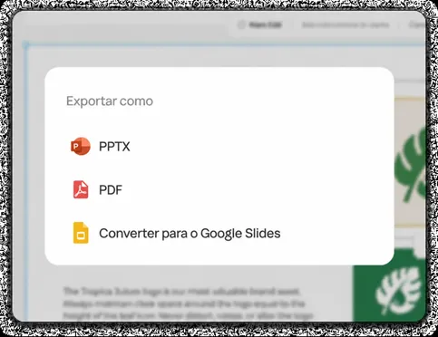 Exporte ou apresente: PDF, PPTX ou uma ligação em direto